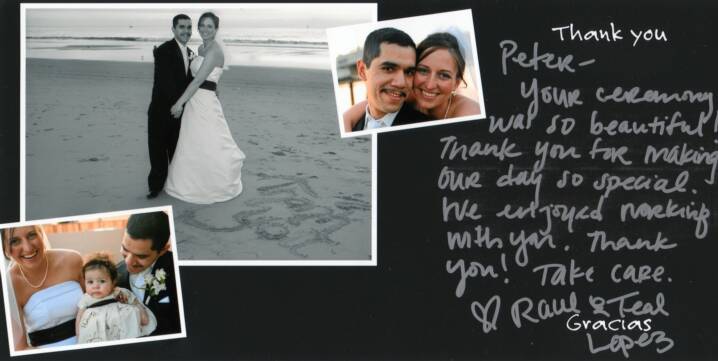 Officiant Peter Otto, Divine Ceremonies, Marina Del Rey CA, Thank You Raul & Teal For This Wonderfull Message You Sent Me! 